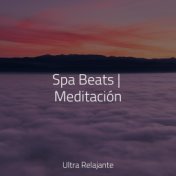 Spa Beats | Meditación