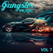 GANGSTER MUSIC, Vol. 7