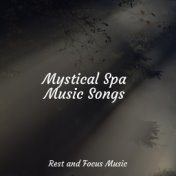 Mystical Spa Music Songs