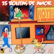 15 Rolitas de Amor, Vol. 7