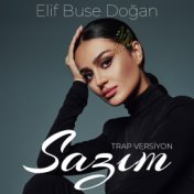 Sazım (Trap Versiyon)