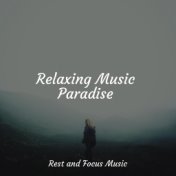 Relaxing Music Paradise