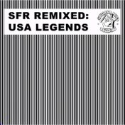 SFR Remixed (USA Legends)