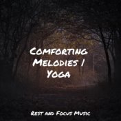Comforting Melodies | Yoga