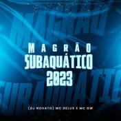 Magrão Subaquático 2023