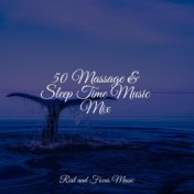 50 Massage & Sleep Time Music Mix