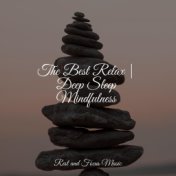 The Best Relax | Deep Sleep Mindfulness