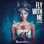 Fly with me