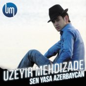 Sen Yasa Azerbaycan