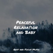 Peaceful Relaxation and Baby