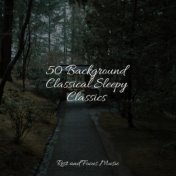 50 Background Classical Sleepy Classics