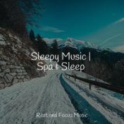 Sleepy Music | Spa & Sleep