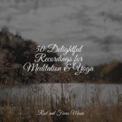 50 Delightful Recordings for Meditation & Yoga