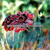 Wash Away Worries With Storm Auras