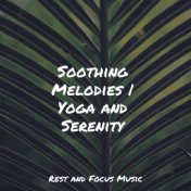 Soothing Melodies | Yoga and Serenity