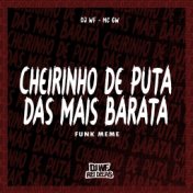 Cheirinho de Puta, das Mais Barata