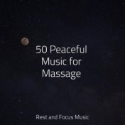 50 Peaceful Music for Massage