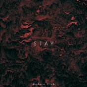 Stay