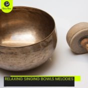 Relaxing Singing Bowls Melodies