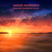 Sunset Meditation (Essential Meditation Music)