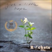 Give a Little Hope