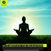Let's Meditate for Relaxation