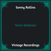 Tenor Madness (Hq remastered)