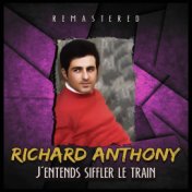 J'entends siffler le train (Remastered)