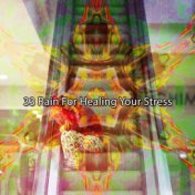 33 Rain for Healing Your Stress