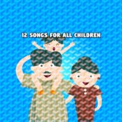 12 Songs For All Children