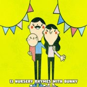 13 Nursery Rhymes with Bunny