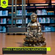 Sweet Meditation Memories