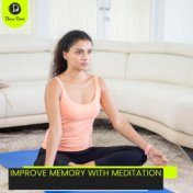 Improve Memory with Meditation