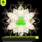 Enhance Brain Power with Meditation