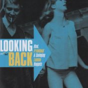 Looking Back - Mod, Freakbeat & Swinging London Nuggets