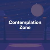 Contemplation Zone