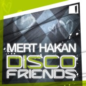 Disco Friends (Kurd Maverick Remix)