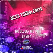 MEGA TURBOLENCIA