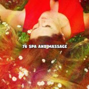 76 Spa and Massage