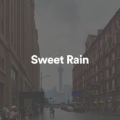 Sweet Rain