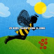 25 Kids Talent Sing a Long