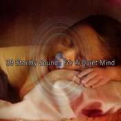 39 Stormy Sounds For A Quiet Mind