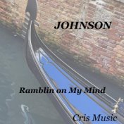 Johnson: Ramblin on My Mind