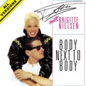 Body Next To Body (All Versions) (2022 Remaster)