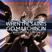 When the Saints Go Marchin' In (The Best of Satchmo)