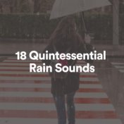 18 Quintessential Rain Sounds