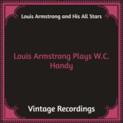 Louis Armstrong Plays W.C. Handy (Hq remastered)