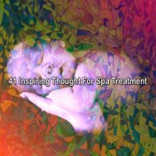 41 Inspiring Thought for Spa Treatment