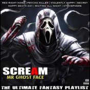 Scream Mr Ghost Face The Ultimate Fantasy Playlist