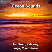 #01 Ocean Sounds for Sleep, Relaxing, Yoga, Mindfulness